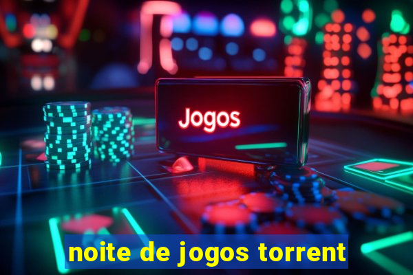 noite de jogos torrent